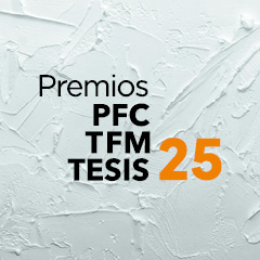 Los Premios PFC/TFM y Tesis Doctoral 2025 reciben 72 candidaturas